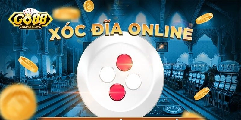 Live xóc đĩa Go88 – Hướng dẫn đặt cược cho người mới